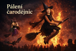 Pálení čarodějnic: tradice, kostýmy a tipy na Filipojakubskou noc